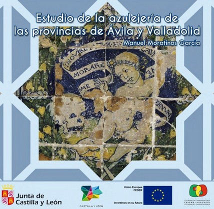 Biblioteca Cerámica. Octubre 2020. Estudio de la azulejería de las provincias de Ávila y Valladolid. Manuel Moratinos García.