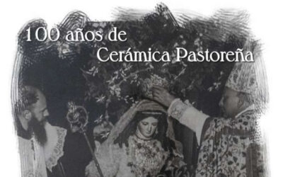 Pieza del mes. Noviembre 2021. 100 años de cerámica pastoreña. Ismael Martínez Lunar.