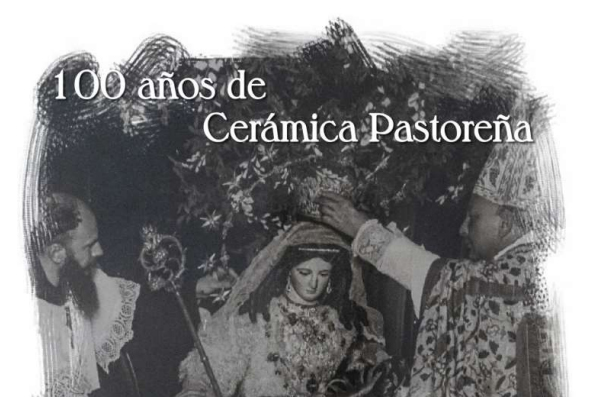 Pieza del mes. Noviembre 2021. 100 años de cerámica pastoreña. Ismael Martínez Lunar.