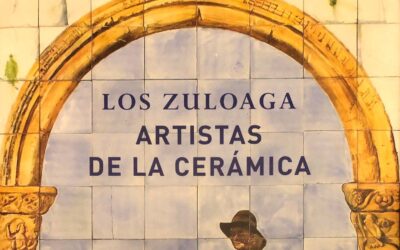 Biblioteca Cerámica. Diciembre 2021. Los Zuloaga: artistas de la cerámica. Abraham Rubio Celada. Reseña de Francisco José Vallecillo Martínez.