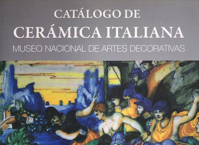 Biblioteca cerámica. Septiembre 2022. Catálogo de cerámica italiana. Museo Nacional de Artes Decorativas.