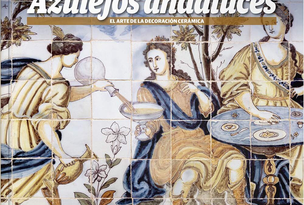 Biblioteca cerámica. Azulejos andaluces. El arte de la decoración cerámica.