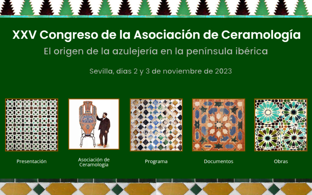 Publicamos un monográfico sobre el XXV Congreso de la Asociación de Ceramología