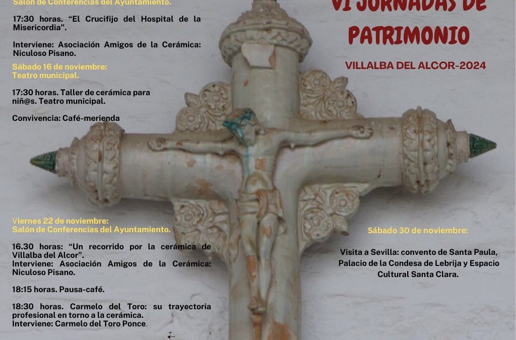 Jornadas de patrimonio. Villalba del Alcor. Nuestra Asociación estuvo presente